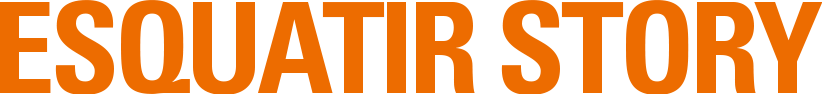ESQUATIR STORY